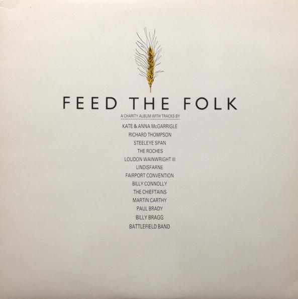 Виниловая пластинка РАЗЛИЧНЫЕ Feed The Folk FTP01 Temple Records 1985 Канада КантриФолк Б/у