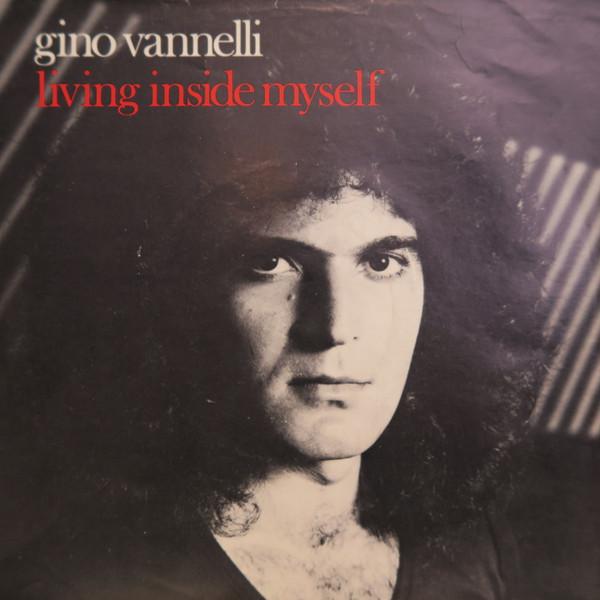 

7inch Record GINO VANNELLI Living Inside Myself ASO588 ARISTA 1981 Canada Dance Electronica Used