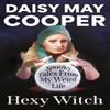 Hexy Witch by Daisy May Cooper Paperback Book 9781804192603
