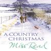 A Country Christmas by Miss Read Paperback Book 9780752881744