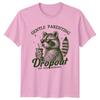 Gentle Parenting Dropout Raccoon Mom TShirt Mothers Day Gift