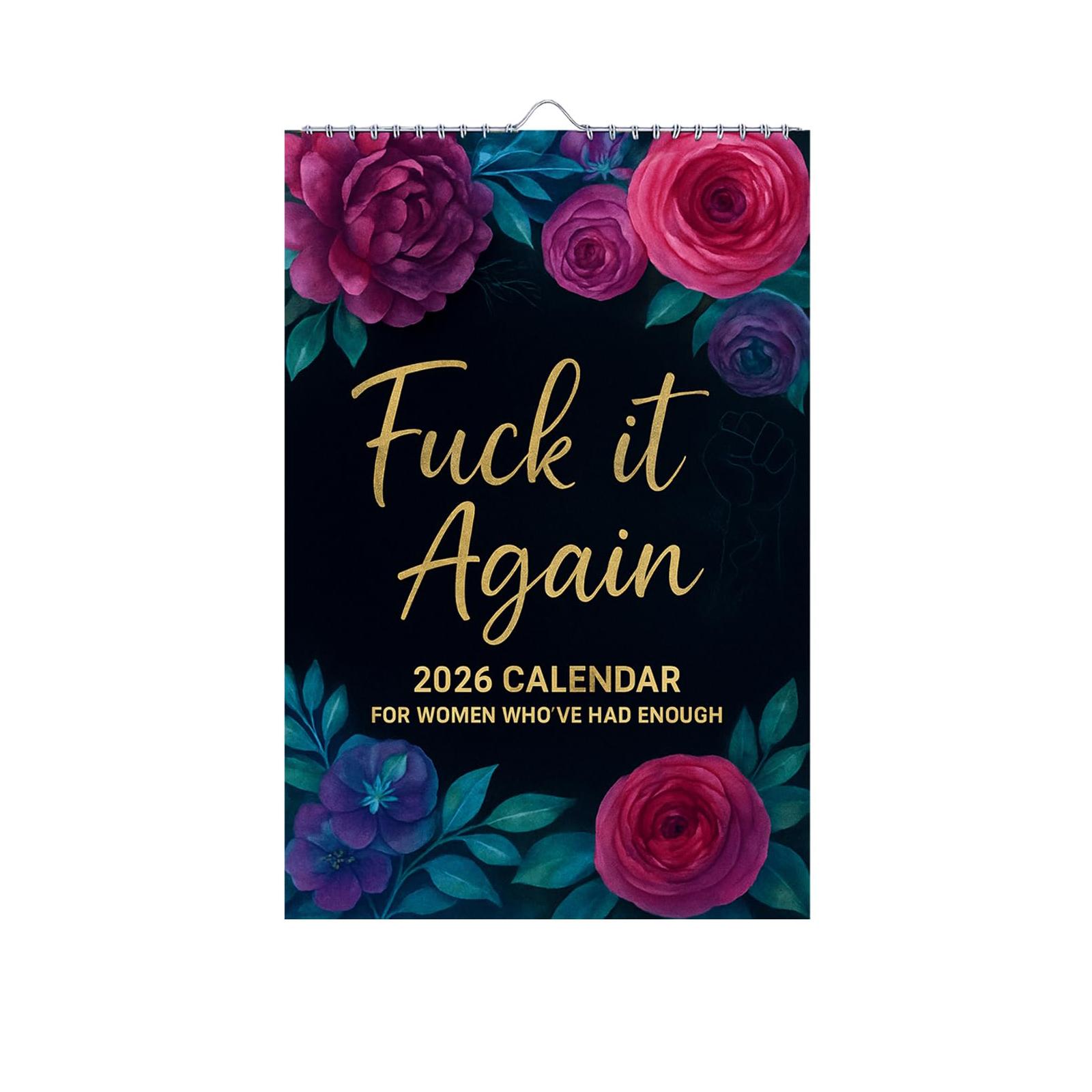 

Calendar For Women Who’ve Had Enough One Size