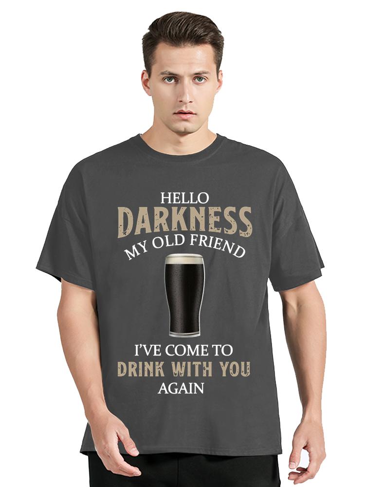 Beer Alcohol Drunk BBQ T-shirt  GUINESS Fans Tees Hello Darkness My Old Friend T Shirt O-neck Men's Clothing Tops Tshirt