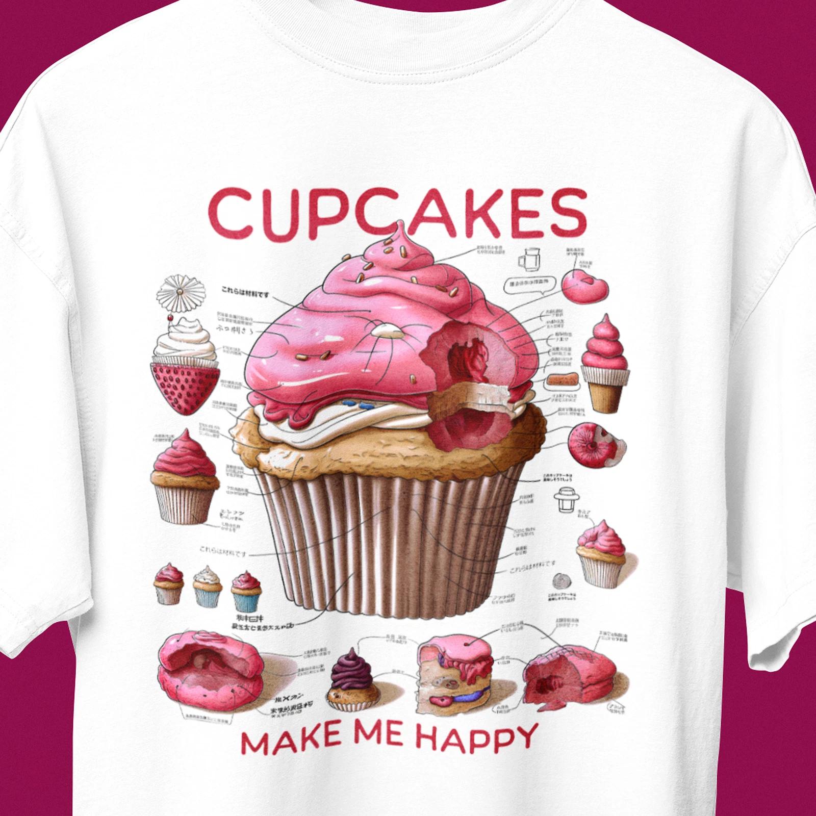 Cupcakes Make Me Happy T-Shirt, Foodies & Dessert Lovers T Shirt 4XL