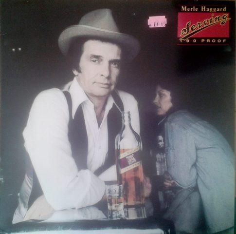 

LP Record MERLE HAGGARD - Serving 190 Proof MCF3002 MCA Records 1979 UK Country Used