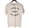 Listen To Townes Van Zandt  T Shirt