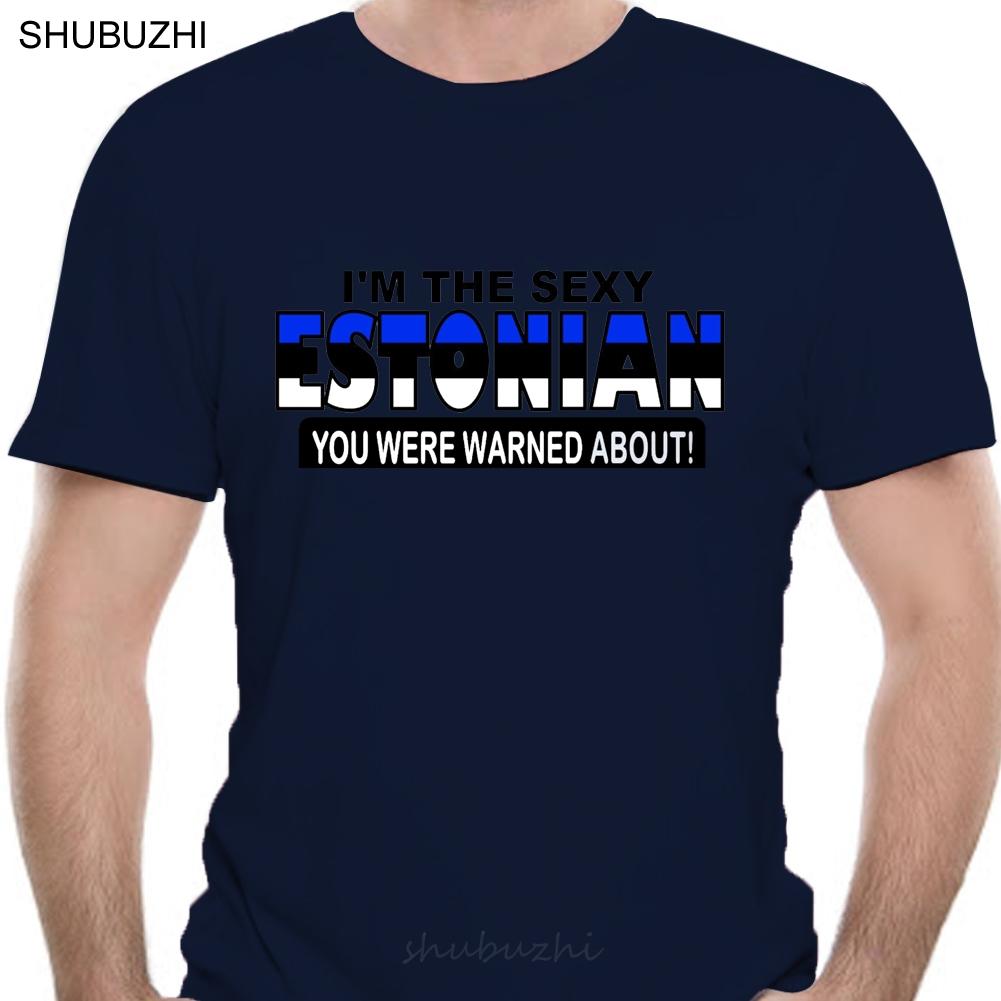ESTONIAN TSHIRTS FUNNY COOL NOVELTY ESTONIA FLAG JOKE SLOGAN RUDE GIFTS TSHIRT fashion tshirt men cotton brand teeshirt S