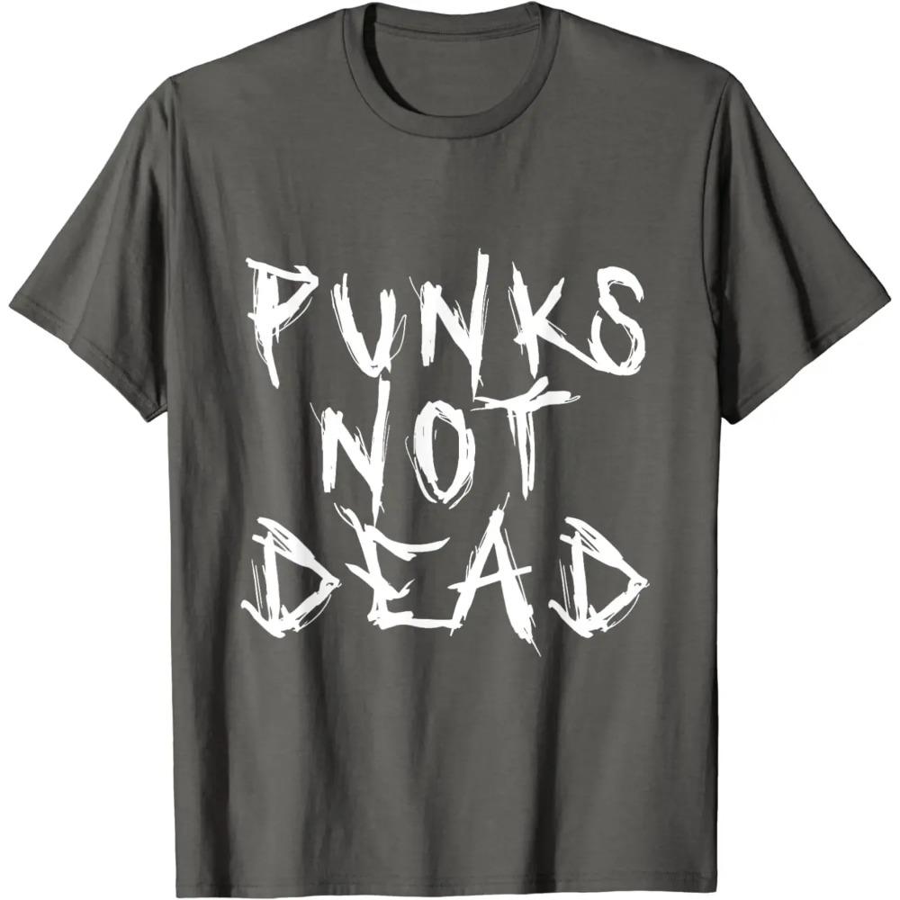 Punks Not Dead Punk Rock Music Aesthetic Subculture Rocker T-Shirt