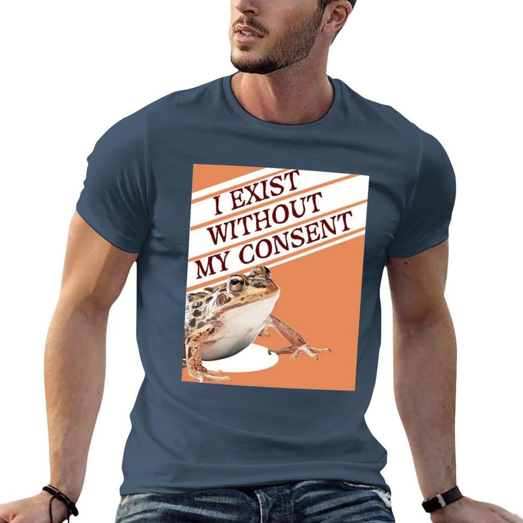 I Exist Without My Consent Meme TShirt Christmas Casual Tee Shirt