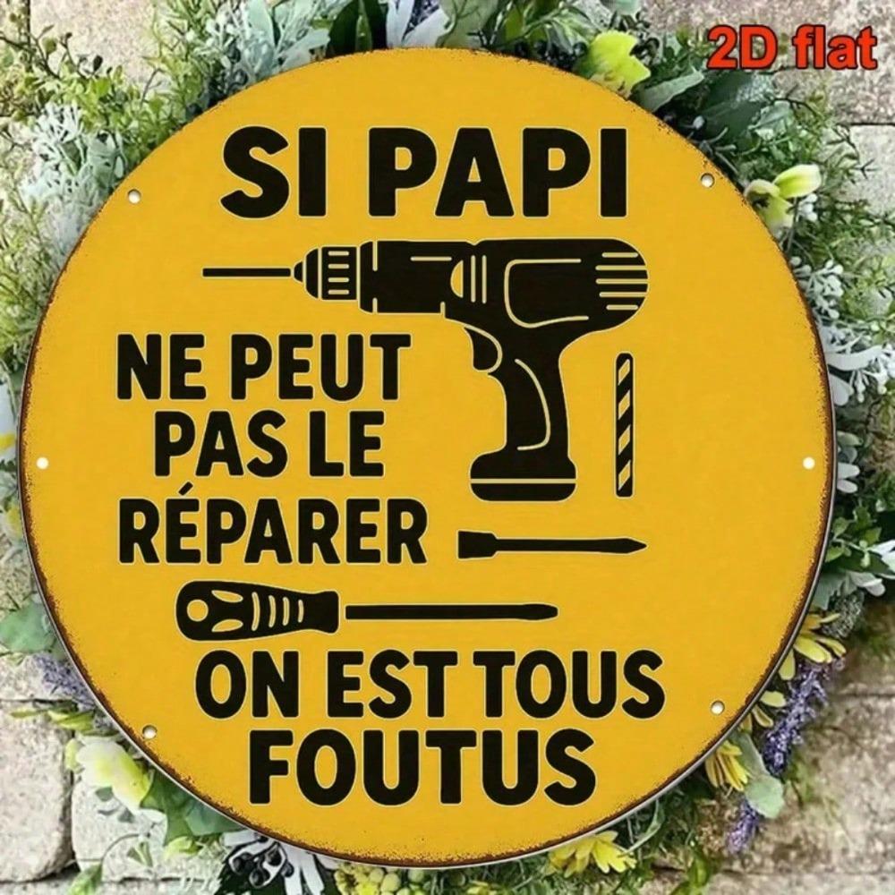 Retro French Grandpa Repair Sign Round Metal Plaque Rustic Boho Garage Wall Art 20cm
