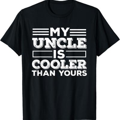 My Uncle Is Cooler Than Yours Best Uncle Godfather Toddlers T-Shirt