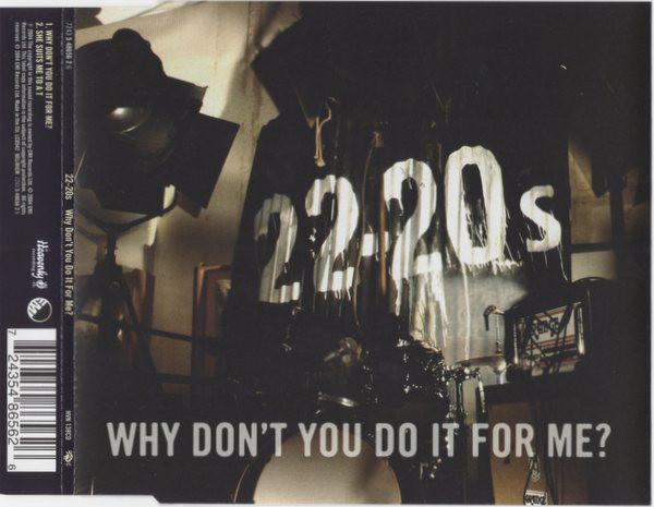 

CD 22-20 S - Why Don t You Do It for Me HVN138CD Heavenly 2004 UK Rock Used