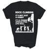 Rock Climbing Man Not A Hobby Survival Skill Unisex Shirt Gift