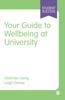 The Your Guide To Wellbeing At University Book