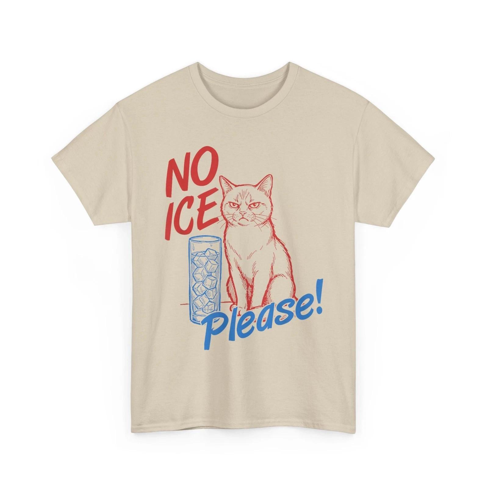 No Ice Please Funny Anti-Ice Cat T-Shirt XXXL