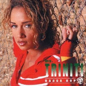 

CD MS. TRINITI Ragga Hop TOCP66390 EMI 2005 Japan ObiRap HipHopRB Used