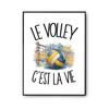 Poster Volleyball Is Life | Photo Paper Poster 310 G Pearlescent Finish Size A3 | Wall Decoration Living Room Bedroom