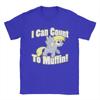 Unisex Muffins Derpy Hooves T Shirt I Can Count To Muffin 100 Cotton Clothes Novelty Short Sleeve O Neck Tee Shirt Printed TShirt