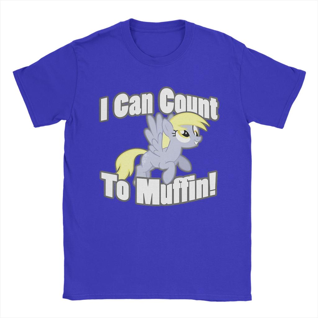 Unisex Muffins Derpy Hooves T Shirt I Can Count To Muffin 100 Cotton Clothes Novelty Short Sleeve O Neck Tee Shirt Printed TShirt
