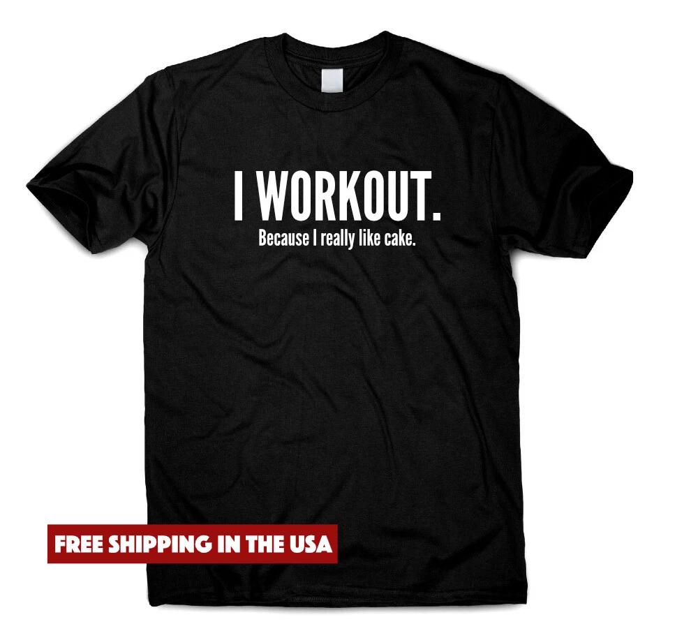 I Workout Because I Really Like Cake Funny Gym Motivational Quote For Women Men S