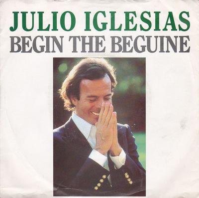 7 inch Plaat JULIO IGLESIAS - Begin The Beguine CBSA1612 CBS 1981 VK Dans & Electronica Gebruikt