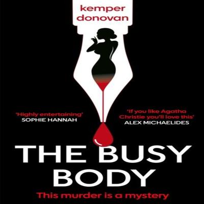 The Busy Body by Kemper Donovan Paperback Book 9781408720653