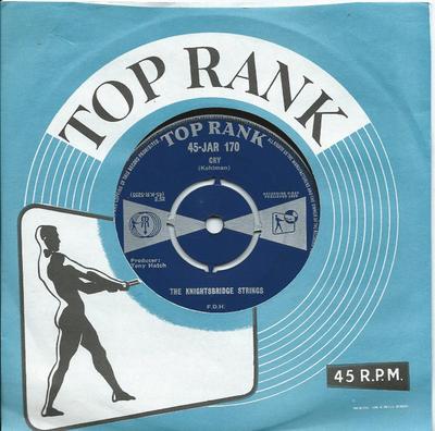 7inch Record KNIGHTSBRIDGE STRINGS - Cry 45JAR170 TOP RANK 1959 UK Pop Used