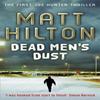 Dead Mens Dust by Matt Hilton Paperback Book 9780340978238