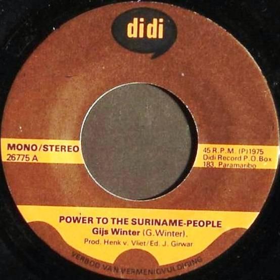 7inch Record GIJS WINTER Power To The SurinamePeople 26775 Didi Records 1975 Unknown SoulFunk Used