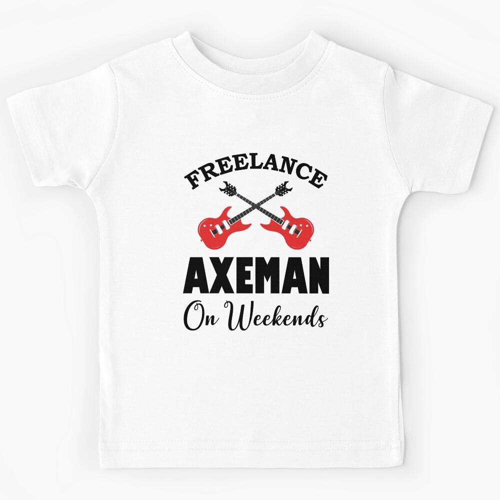 Freelance Axeman on Weekends Kids T-Shirt 170
