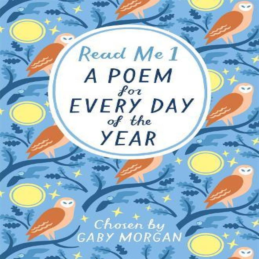Read Me A Poem for Every Day of the Year by Gaby Morgan Paperback Book 9781529005622