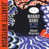 Night Side of the River by Jeanette Winterson Hardback Book 9781787334175