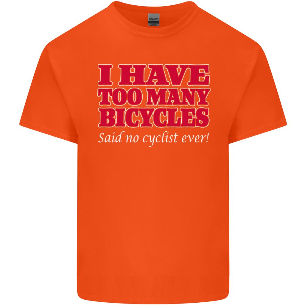 Cycling Too Unisexy Bicycles Said No Cyclist Unisexs Light Cotton TShirt