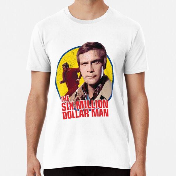 The six million dollar man vintage  T-Shirt S-5XL Best T-Shirt