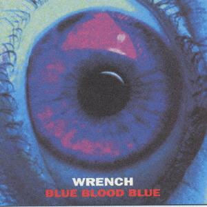 

CD WRENCH Blue Blood Blue VICL60376 Happy House 1999 Japan ObiJapanese PopRock Used
