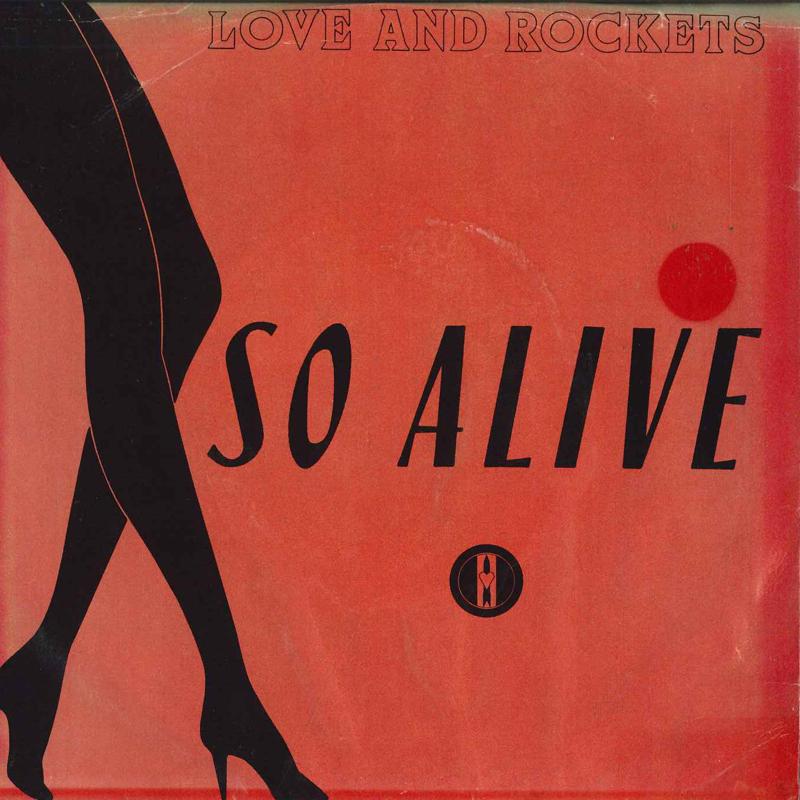 

7inch Record LOVE ROCKETS So Alive 89567R RCA 1989 US Rock Used