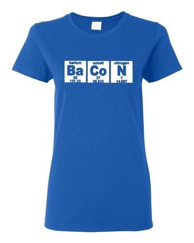 Ladies Bacon Strips Elements Chemistry Science Breakfast Funny Humor T-Shirt Tee Unisex T-Shirt S