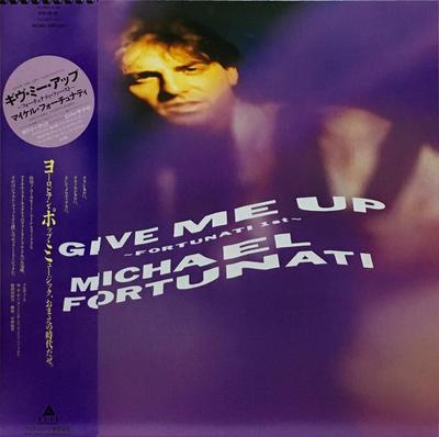 LP-Schallplatte MICHAEL FORTUNATI Give Me Up ALI28033 ALFA INTERNATIO 1987 Japan Obi Dance Electronica Gebraucht