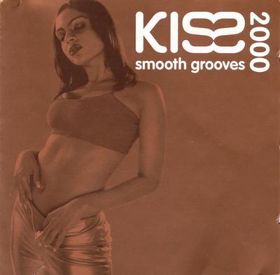 CD VARIOUS - Kiss Smooth Grooves 2000 5246682 PolyGram TV 2000 UK Dance & Electronica Gebraucht