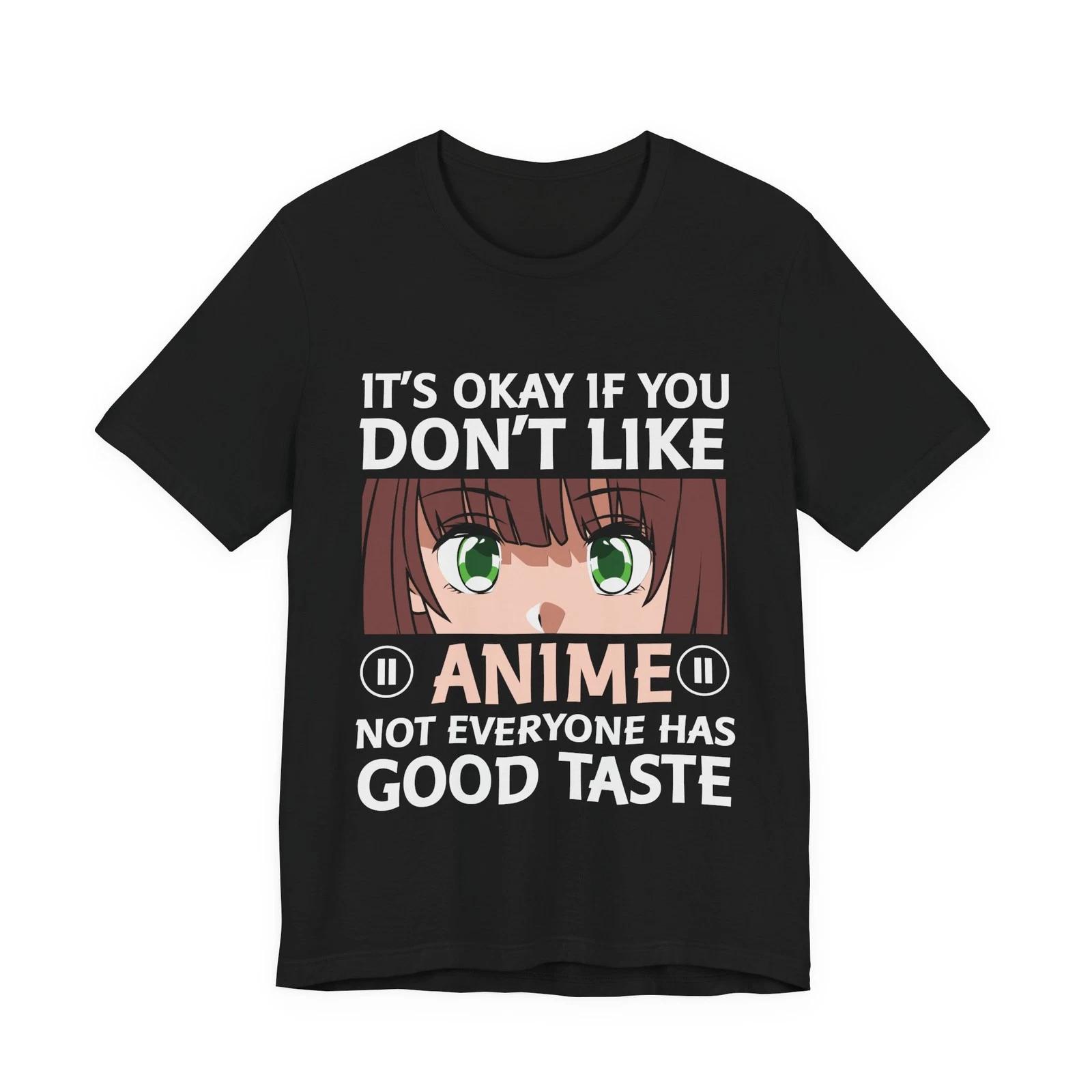 It’s Okay If You Don’t Like Anime Tee Funny Anime Face Shirt Otaku Graphic 3XL