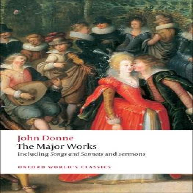 John Donne  The Major Works by John Donne Paperback Book 9780199537945