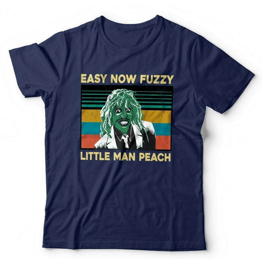 Mighty Boosh Tshirt Easy Now Fuzzy Little Unisex Peach Unisex Noel Fielding Funny