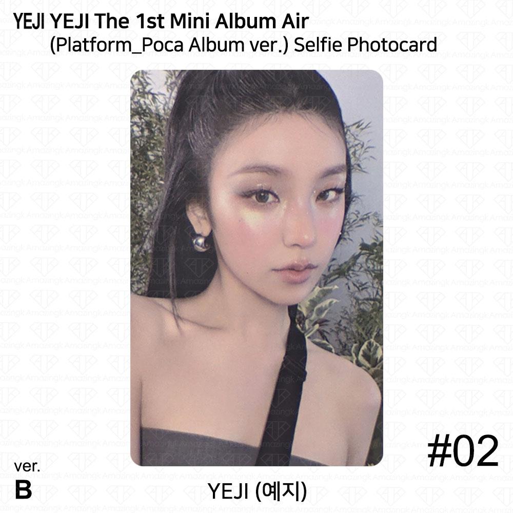 

Yeji The 1st Mini Album AIR Official Photocard Platform Poca album ver ITZY KPOP Selfie PC #2 (B ver.)