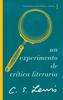 Kniha Un Experimento De Critica Literaria : El Fenomeno De La Lectura a Examen