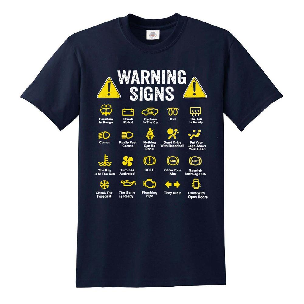 Warning signs t shirt driving warning signs fatherday rude novelty gif tshirt 2XL