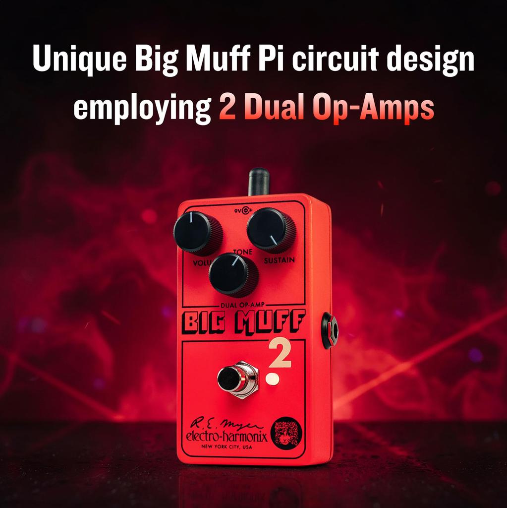 Big Muff Pi 2 Dual Fuzz Effector ELECTRO-HARMONIX Op-Amp
