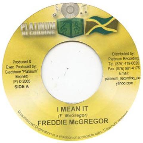 

7inch Record FREDDIE MCGREGOR - I Mean It Platinum 2005 Jamaica Reggae, Ska & Dub