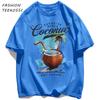 Pardise Beach Cocount Vacation Relax T Shirt Man AllNatch Basics TShirt Fashion Cotton Sportswear Unisex Summer Loose Clothing