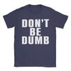 AAsap RRocky T Shirt Summer Dont Be Dumb Cotton T Shirts For Unisex Harajuku Design Tee Shirt Short Sleeves Streetwear Tops