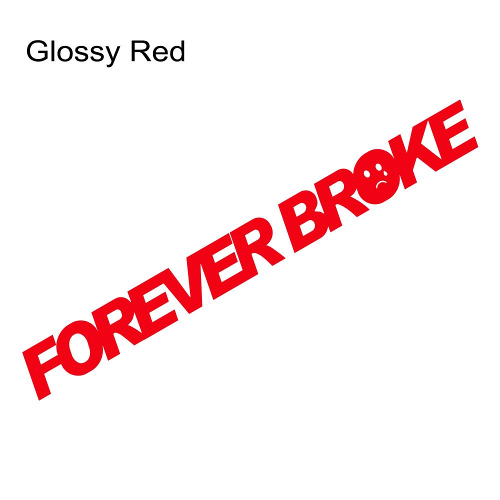 Car Windshield Sticker FOREVER BROKE Car Vinyl Decal Waterproof Vehicles Motorcycle Stickers Car Accessories Decoration Exterior